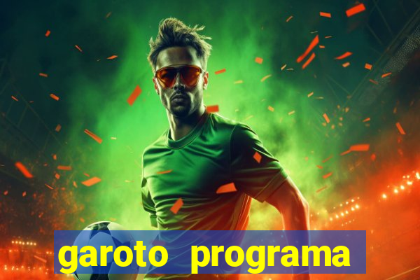 garoto programa zona leste